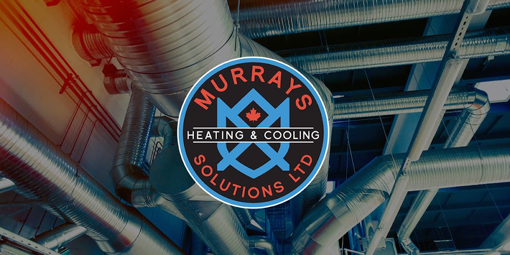 Murray’s Heating & Cooling Solutions LTD
